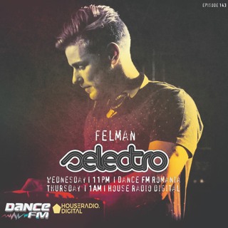 Selectro Podcast #143 w/ Felman