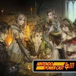 Octopath Traveler, Mario Tennis Aces, Nintendo Direct Rumors, NPC Ep.111