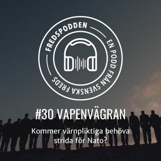 #30 Vapenvägran