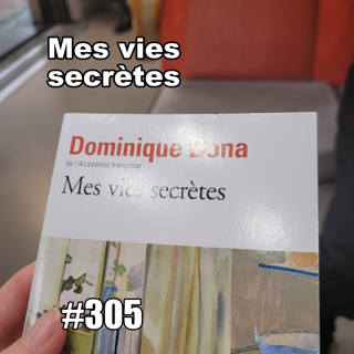 Mes vies secrètes