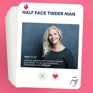 Half face Tinderman