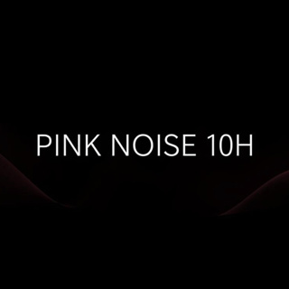 Warm Soft Pink Noise – 10 Hours for Deep Sleep, Comfort & Rest