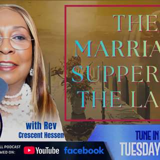 THE MARRIAGE SUPPER OF THE LAMB!