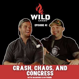 #41 - From Crash, to Chaos, to Congress: A Story of Determination with Madison Cawthorn