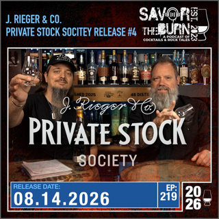 EP 219 - Private Stock Society Release No. 4, a Straight Bourbon Cask Finished from J. Rieger & Co.