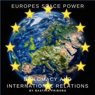 Europe's Fragmented Fight for Space Power