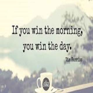Win The Morning Win The Day