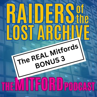 The real Mitford Sisters - BONUS: Epilogue