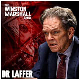 The Best Economics Conversation You’ve Never Heard - Trump’s Economist Dr Laffer 
