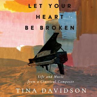  Exploring Music and Memoir with Composer Tina Davidson