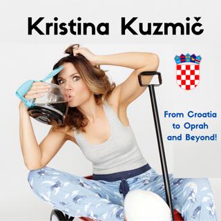Hope, Humor, and Hrvatska - The Kristina Kuzmič Story