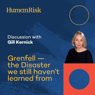 Gill Kernick on Grenfell - the disaster we still haven't learned from