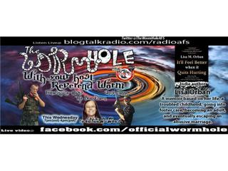 This Wednesday 7 pm(est) on The Worm Hole Radio Show Season 3 Episode 18