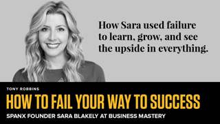 SPANX Founder Sara Blakely on Overcoming Fear of Failure in Business