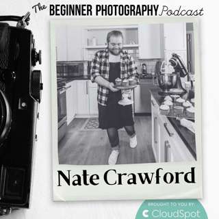 The Art of Selling Your Photography to Big Brands with Nate Crawford