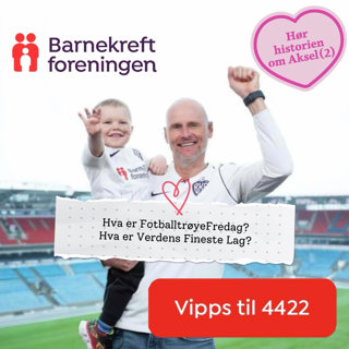 FotballtrøyeFredag. Vipps til 4422
