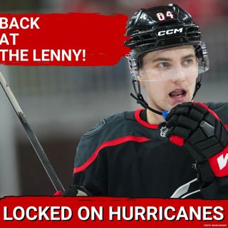 BACK AT THE LENNY! Carolina Hurricanes Host the Florida Panthers on Tuesday Night