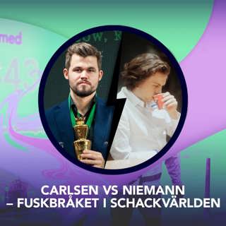 Carlsen vs Niemann – fuskbråket i schackvärlden – P3 Nyheter Dokumentär