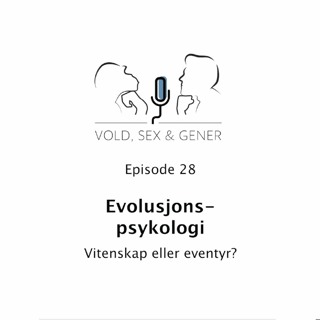 Evolusjonspsykologi - vitenskap eller eventyr?