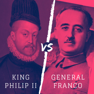 King Philip II vs. General Franco