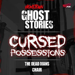 Cursed Possessions | The Dead Man's Chair