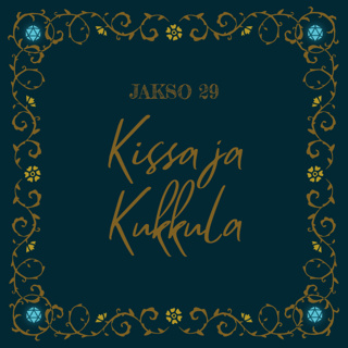 29. Kissa ja Kukkula