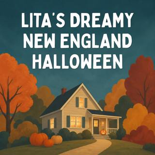 Lita’s Dreamy New England Halloween
