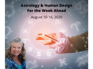Astrology & Human Design For the Week Ahead