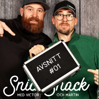 #01 - Snick Snack nu kör vi!