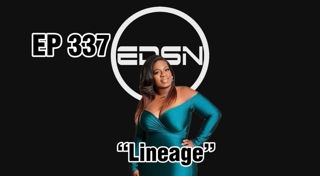 "Lineage" w/ @itsme_mase1