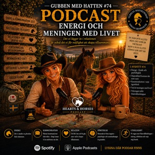 Gubben Med Hatten #74 – 🎙️ Energi och meningen med livet