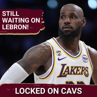 The Latest LeBron James Update and Why the Donovan Mitchell Extension is a Win for the Cleveland Cavaliers with Spencer German