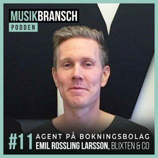 11. Agent på bokningsbolag - Emil Rossling Larsson, Blixten & Co
