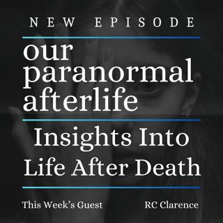 Insights Into Life After Death