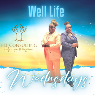 Well Life Wednesday Podcast
