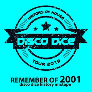 Disco Dice - Live Mixtape from Glory Year 2001
