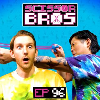 S1 Ep96: POW! Right in the Balls | Scissor Bros w/ Steebee Weebee & Jeremiah Watkins | Ep 96