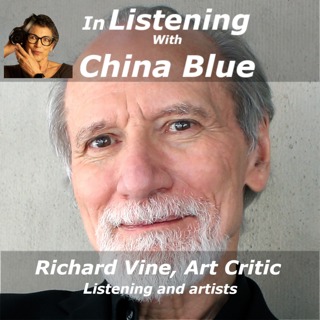 Listening with Richard Vine, Art Critic