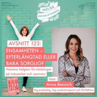 AVSNITT 123: ENSAMHETEN – EFTERLÄNGTAD ELLER BARA SORGLIG?