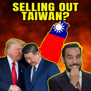 Is Trump Selling Out Taiwan to Win Over China?