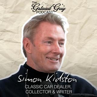Classic Car Dealer, Collector & Writer: Simon Kidston – Classic Cars, Earned Authenticity, & Doing What You Love