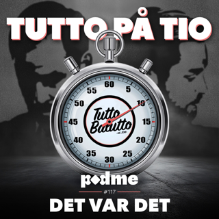 Tutto på tio – Det var det