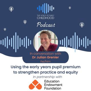 Using the early years pupil premium to strengthen practice and equity