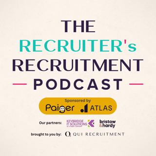 The Recruiter's Recruitment Podcast