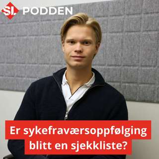 75: Hva er egentlig god oppfølging av sykmeldte i skolen?