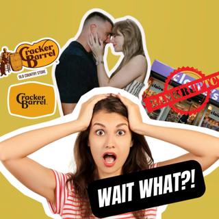 Wall Street News Roundup: Cracker Barrel Meltdown, Claire's Bankruptcy and Taylor Swift's Engagement