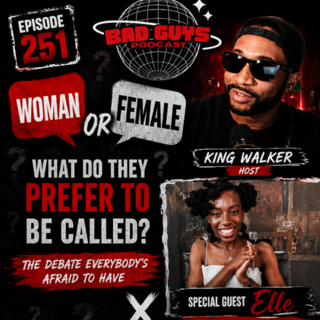 Woman or Female? What Do Women REALLY Want? - The R&B Verzuz Debate EP:251