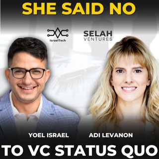 FinTech Grows, Even If Banks Don’t ft. Adi Levanon from Selah Ventures