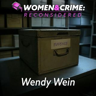 Reconsidered: Wendy Wein