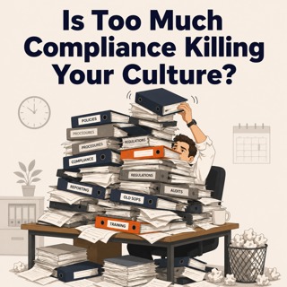 Moment 172. Too Much Compliance Will Kill Your Culture